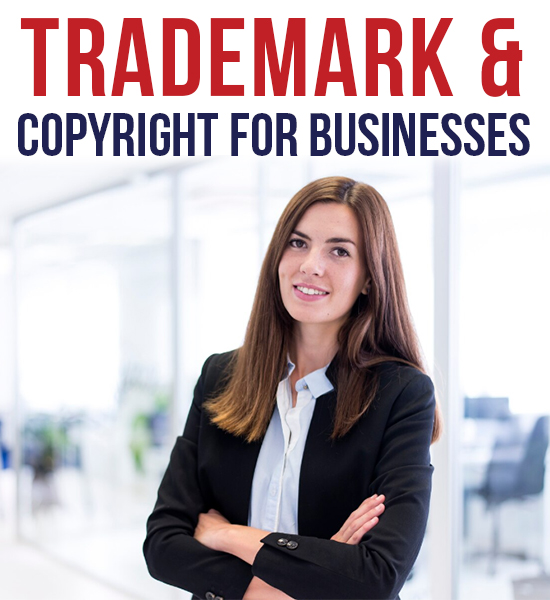 Trademark & Copyright For Businesses